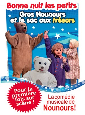 Affiche de Bonne nuit les petits | Gros Nounours et le sac aux trésors