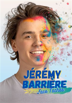 Affiche de Jérémy Barrière dans Face tachée