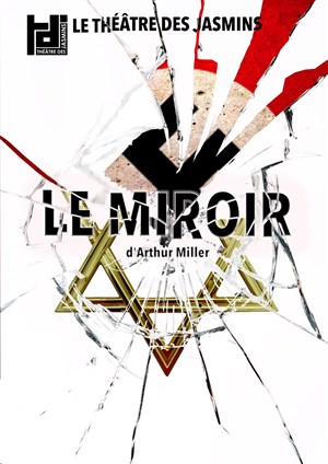 Affiche de Le miroir | Festival Théâtre de Quincy