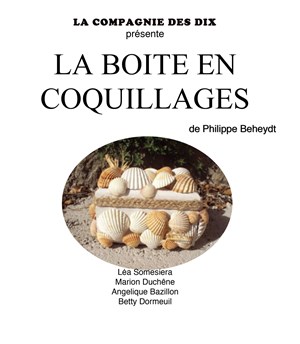 Affiche de La boite en coquillages | Festival Théâtre de Quincy