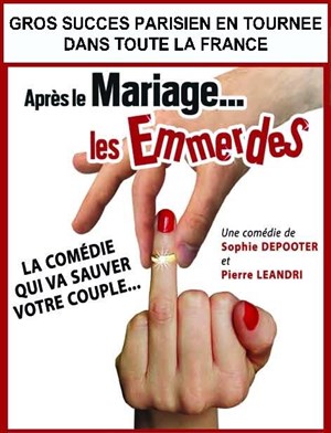Affiche de Après le mariage ... les emmerdes