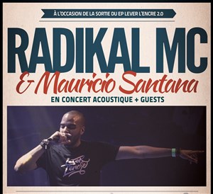 Affiche de Radikal MC & Mauricio Santana