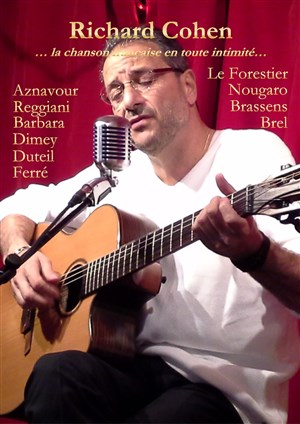 Affiche de Richard Cohen | La chanson française en toute intimité...