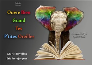Affiche de Ouvre bien grand tes p'tites Oreilles