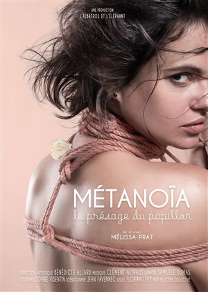 Affiche de Mélissa Prat dans Métanoïa, le présage du papillon