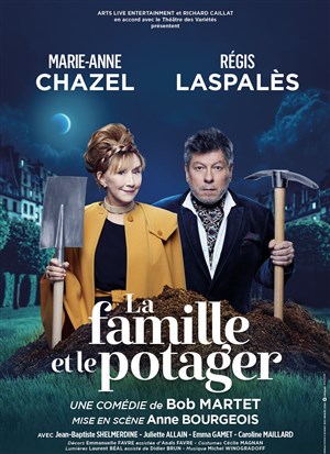 Affiche de La famille et le potager | avec Marie-Anne Chazel et Régis Laspalès