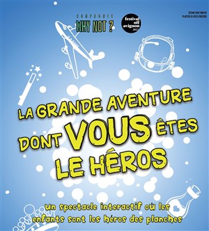 Affiche de La grande aventure dont vous êtes le héros