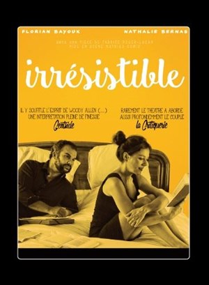 Affiche de Irrésistible