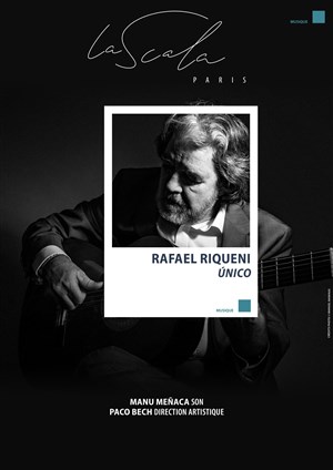 Affiche de Rafael Riqueni : Ùnico