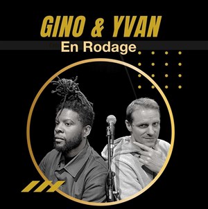 Affiche de Yvan De La Bonne et Gino en rodage