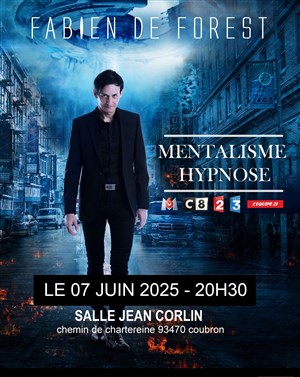 Affiche de Fabien de Forest dans Hypnose et mentalisme