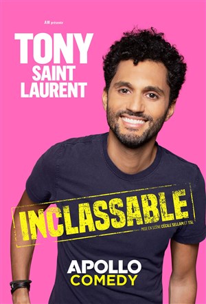 Affiche de Tony Saint Laurent dans Inclassable
