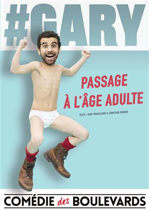 Affiche de Gary dans Passage à l'âge adulte