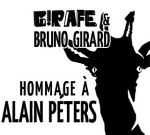 Affiche de G!rafe & Bruno Girard | Hommage à Alain Péters