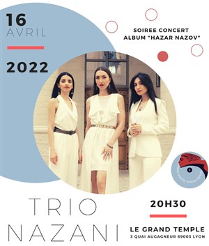 Affiche de Concert Vocal du Trio Nazani - Chants traditionnels et sacrés arménien | Soirée de sortie de l'album Hazar Nazov