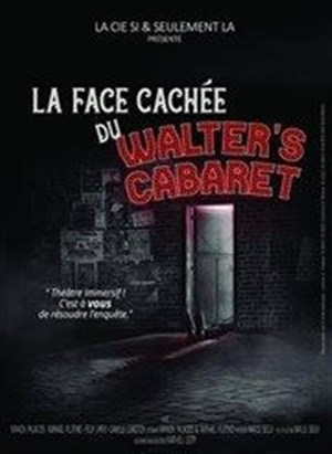 Affiche de La face cachée du Walter's Cabaret