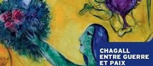 Affiche de Visite guidée : Exposition Chagall entre guerre et paix | par Patricia Rosen