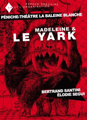 Affiche de Madeleine et le Yark