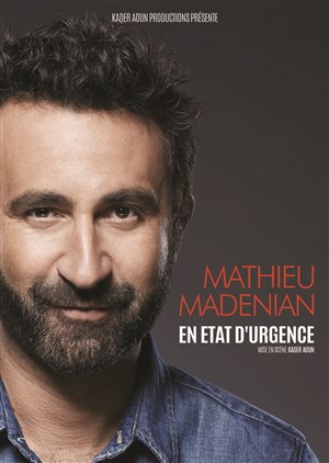 Affiche de Mathieu Madenian dans En état d'urgence