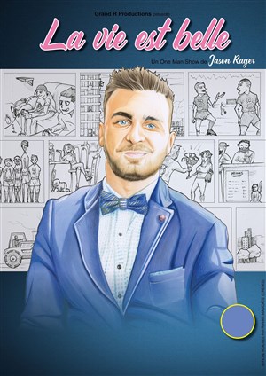 Affiche de Jason Rayer dans La vie est belle