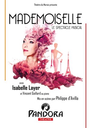 Affiche de Mademoiselle - le spectacle musical