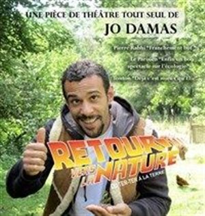 Affiche de Jo Damas dans Retour vers la nature