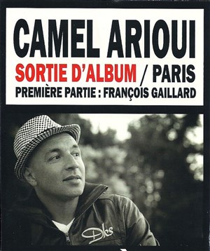 Affiche de Camel Arioui + François Gaillard