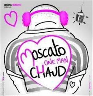 Affiche de Vincent Moscato dans Moscato One man chaud