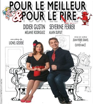 Affiche de Pour le meilleur & Pour le rire | avec Didier Gustin
