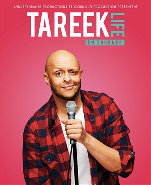 Affiche de Tarrek dans Life