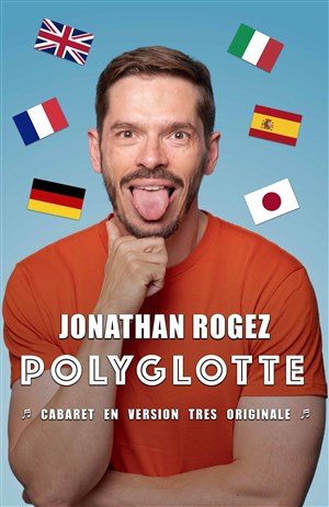 Affiche de Jonathan Rogez dans Polyglotte