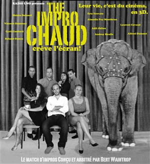 Affiche de The impro chaud crève l'écran !