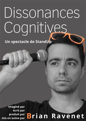 Affiche de Brian Ravenet dans Dissonances cognitives