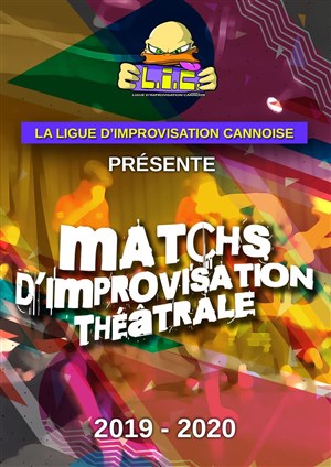 Affiche de Ligue d'Improvisation Cannoise : Matchs d'impro 2019-2020