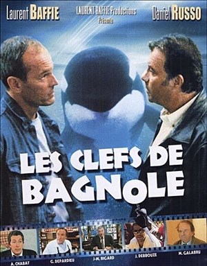 Affiche de Les Clefs De Bagnole
