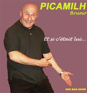 Affiche de Bruno Picamilh dans Et si c'était moi...