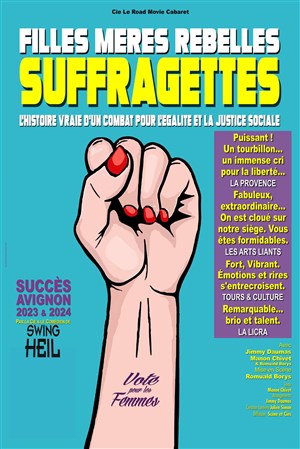 Affiche de Filles, Mères, Rebelles... Suffragettes !