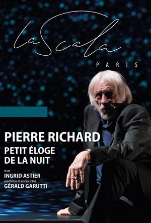 Affiche de Pierre Richard dans Petit éloge de la nuit