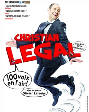 Affiche de Christian Legal dans Christian Legal 100 voix en l'air