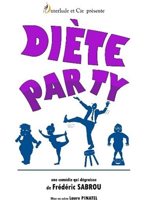 Affiche de Diète Party