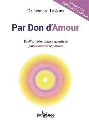 Affiche de Eveillez votre nature essentielle par l'amour et le pardon