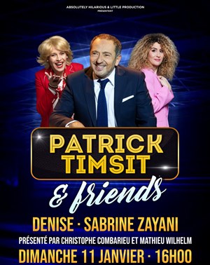 Affiche de Patrick Timsit & friends