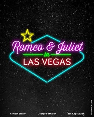 Affiche de Romeo & Juliet in Las Vegas