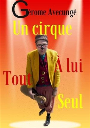 Affiche de Un cirque à lui tout seul