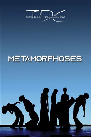 Affiche de Métamorphoses, 20 ans TDC