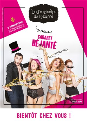 Affiche de Les Demoiselles du K-barré : Cabaret Déjanté