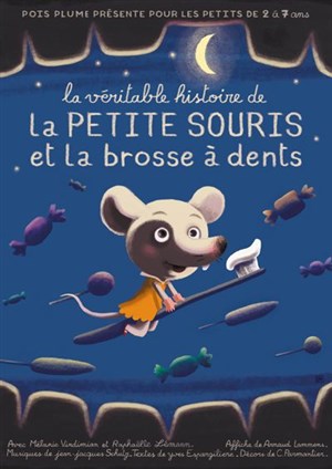 Affiche de La Véritable histoire de la petite souris et la brosse à dents