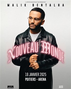 Affiche de Malik Bentalha dans Nouveau monde