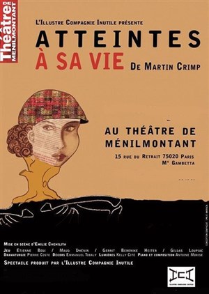 Affiche de Atteintes à sa vie