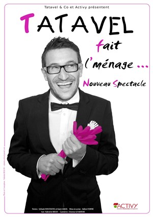 Affiche de Sylvain Vanstaevel dans Tatavel fait l'ménage